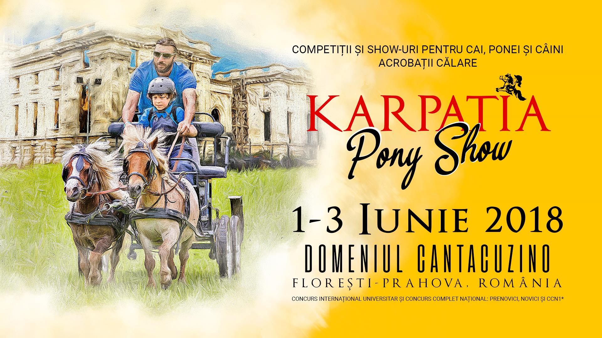 Karpatia Pony Show, 1-3 iunie 2018, Florești, jud. Prahova