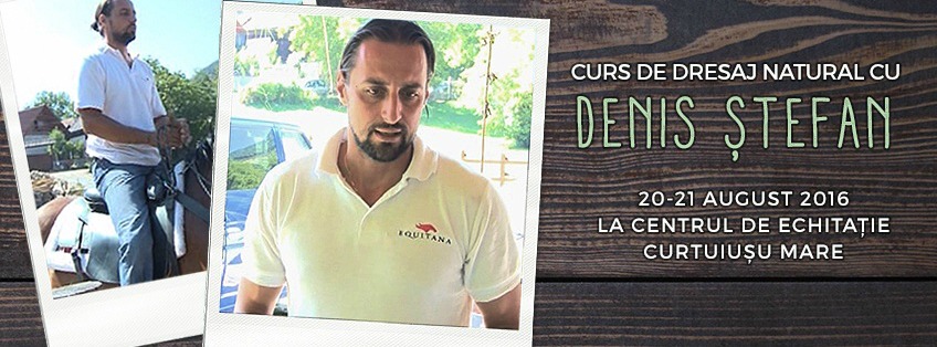 Workshop de dresaj natural cu Denis Stefan